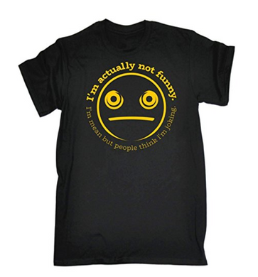 IM ACTUALLY NOT FUNNY IM MEAN Printed T-shirt