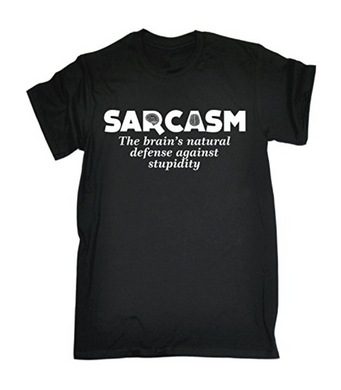 SARCASM BRAINS NATURAL DEFENSE Printed T-shirt