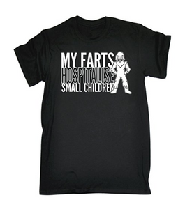 MY FARTS HOSPITALISE Printed T-shirt