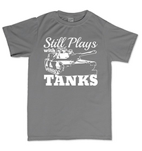Still Plays With Tanks WWII World War of 1939 Panzer T Shirt