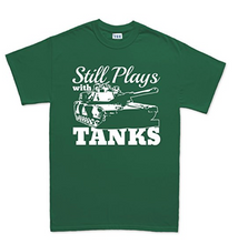 Still Plays With Tanks WWII World War of 1939 Panzer T Shirt