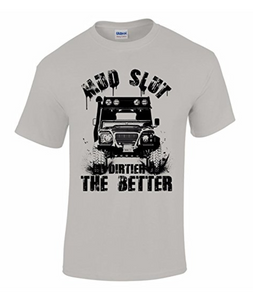 Defender Land Rover Mud Slut Printed T-Shirt
